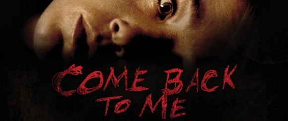 come_back_to_me_ver2_xlg_edited-1-580x244
